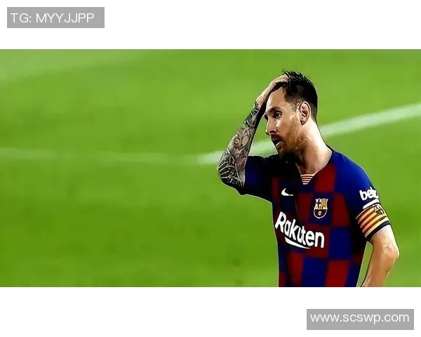 梅西重返巴萨传闻再起 球迷期待巨星回归与队友重聚